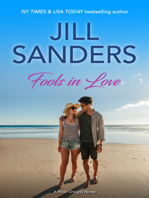 Title details for Fools in Love by Jill Sanders - Available